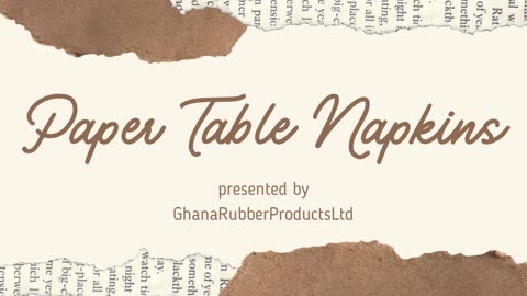 Paper Table Napkins | Ghana Rubber Products Ltd