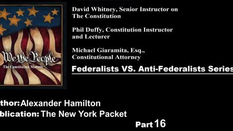 We The People | Federalists VS Anti-Federalists | #16