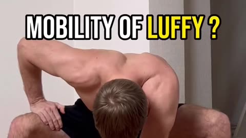 More flexible than Luffy 😳