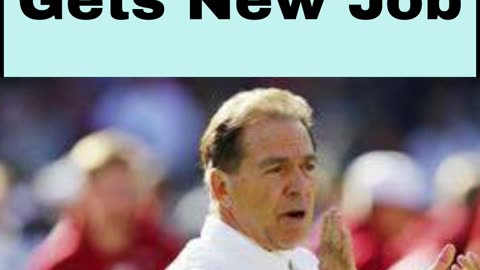 Nick Saban Gets MASSIVE NEW JOB