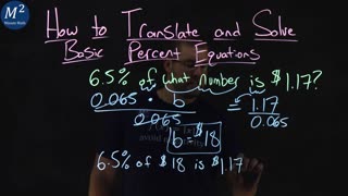 How to Translate and Solve Basic Percent Equations | 6.5% of what number is $1.17? | Part 4 of 6