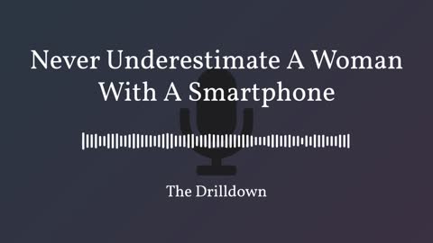 Drill Bits - Never Underestimate A Woman With A Smartphone