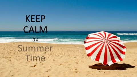 Keep Calm it's Summer Time Animated Card | It's Summer Time Animated Card