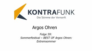 Argos Ohren - Folge 59: Spezial - Extremsommer