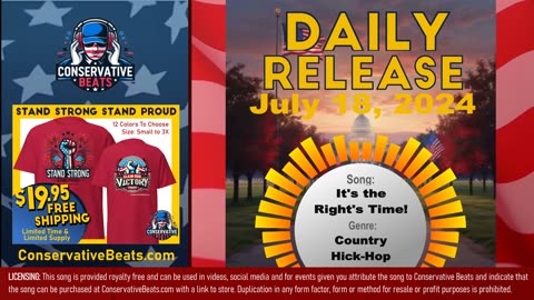 Conservative Beats - Daily Single Release: It's The Right's Time! - 7/18/24