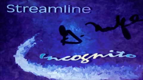 Streamline - "She's Like That" - Incognito - Music [Ambient/New Age]