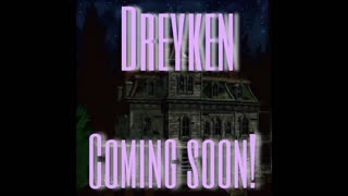 Dreyken Teaser