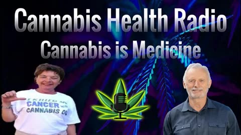 EPISODE 399: HE USED CANNABIS OIL TO RESTORE HIS HEALTH - VID by Cannabis Health Radio