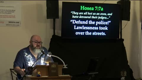 024 Hosea 7:1-7 (Expository Study of Hosea) 2 of 2