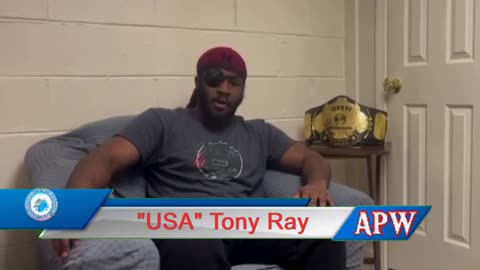 "USA" Tony Ray has sent a video to APW