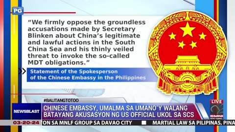 Chinese embassy, umalma sa umano'y walang batayang akusasyon ng US official ukol sa SCS