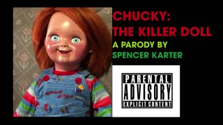 CHUCKY: THE KILLER DOLL (Parody)