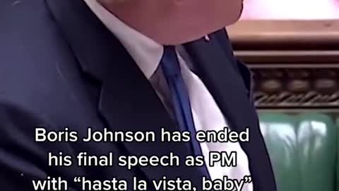 Boris Johnson has ended his final speech as PMwith "hasta la vista, baby"