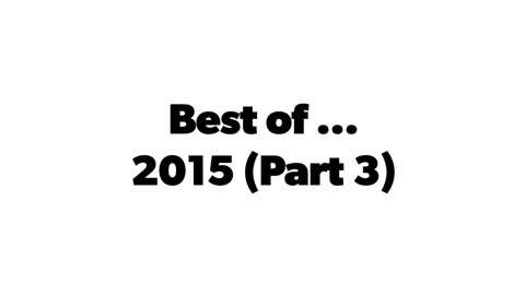 Best of ... 2015 (Part 3)