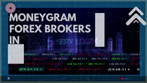 MoneyGram Forex Brokers In Malaysia - Best Forex Brokers Malaysia