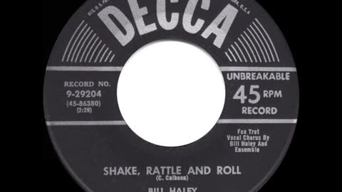 Shake, Rattle and Roll ~ Bill Haley