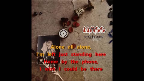 Mass - Voices in the Night {loud and karaoke}