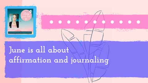 June affirmations and journaling prompts