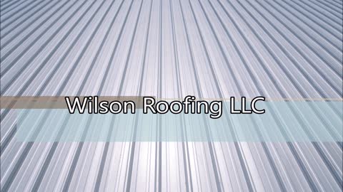 Wilson Roofing LLC - (402) 246-6997