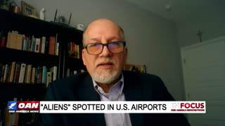 IN FOCUS: "Aliens" Spotted in US Airports and Boarding American Planes with Leo Hohmann - OAN