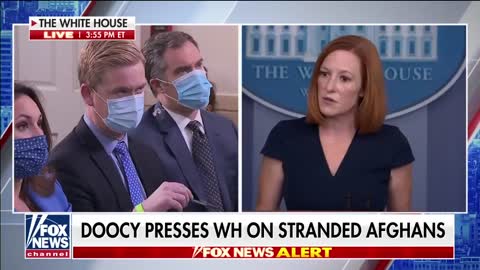 Peter Doocy confronts Psaki about Americans stranded in Afghanistan