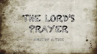 THE LORD'S PRAYER