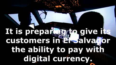 AIRLINES WILL ACCEPT PAYMENTS WITH CRYPTOCURRENCIES.