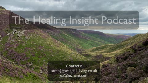 The Healing Insight Podcast E15 The Importance of Listening