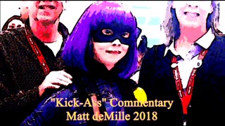 Matt deMille Movie Commentary #126: Kick-Ass