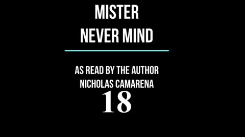 Free Audio Book: "Mister Never Mind"