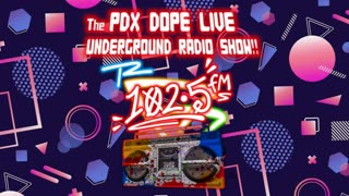 PDXDOPE LIVE Radio show