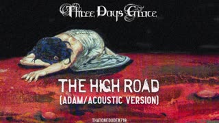 Three Days Grace - The High Road (Acoustic Version)