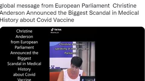 Global message from European Parliament Christine Anderson Announced the Biggest Scandal in Medical History about Covid Vaccine. It will be the biggest crime recorded in human history