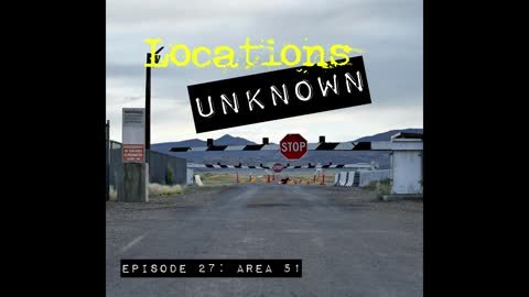 LU Clips - The History of Area 51