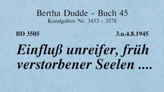 BD 3505 - EINFLUSS UNREIFER, FRÜH VERSTORBENER SEELEN ....