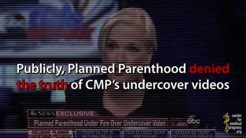 Fetal Trafficking Under Oath - Planned Parenthood's Admissions About Baby Parts Sales