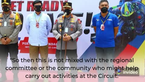 MotoGP Mandalika Indonesia Chief of Police Checks Security and Health Protocols