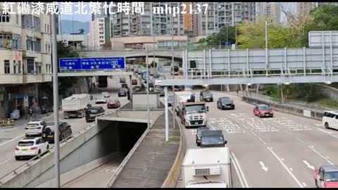 紅磡漆咸道北繁忙時間 Chatham Road North, Hung Hom rush hour, mhp2137 #漆咸道北 #漆咸道塞車