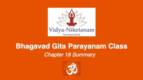 Bhagavad Gita Chapter 18 Summary May 2021