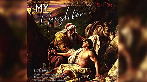 My Neighbor (The Good Samaritan) - Instrumental