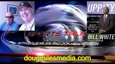 “Sports Talk” Guest Former MLB Player, Broadcaster and Executive Bill White