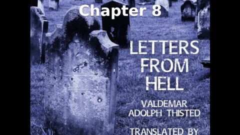 📖🕯 Letters from Hell by Valdemar Adolph Thisted - Chapter 8
