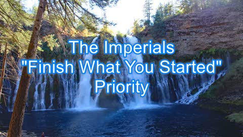 The Imperials - Finish What You Started #379