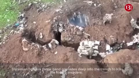 Ukrainian fighters wouldn't let Russians come out of the trench where they were hiding