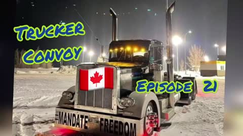 Brass & Iron: 🇨🇦Trucker Convoy Episode 21