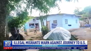 Illegal Immigrants Warn Against Journey to US