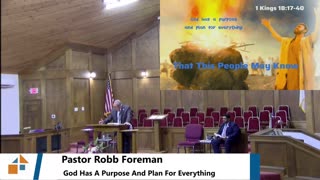 Pastor Robb Foreman // God Has A Purpose And Plan For Everything