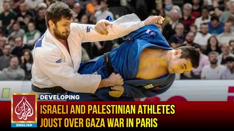 Israeli And Palestinian Athletes Joust Over Gaza War In Paris | AljazairNews
