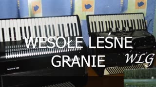 Zapraszam do słuchania! - Wesołe Leśne Granie