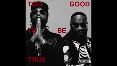 Rick Ross - Too Good To Be True Mixtape